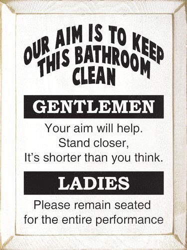 Our Aim Is To Keep This Bathroom Clean Funny Bathroom