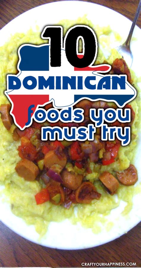 10 Dominican Foods You Must Try