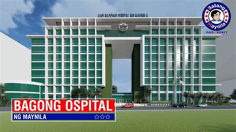 Isko Moreno Domagoso New Ospital Ng Maynila To Be Constructed Under