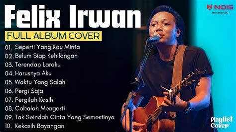 Pongki Barata Seperti Yang Kau Minta Felix Irwan Cover Full Album