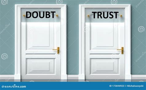 Doubt and Trust As a Choice - Pictured As Words Doubt, Trust on Doors
