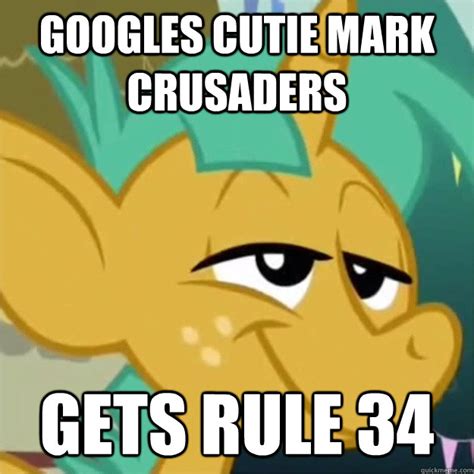 Googles Cutie Mark Crusaders Gets Rule 34 Bad Luck Brony Quickmeme