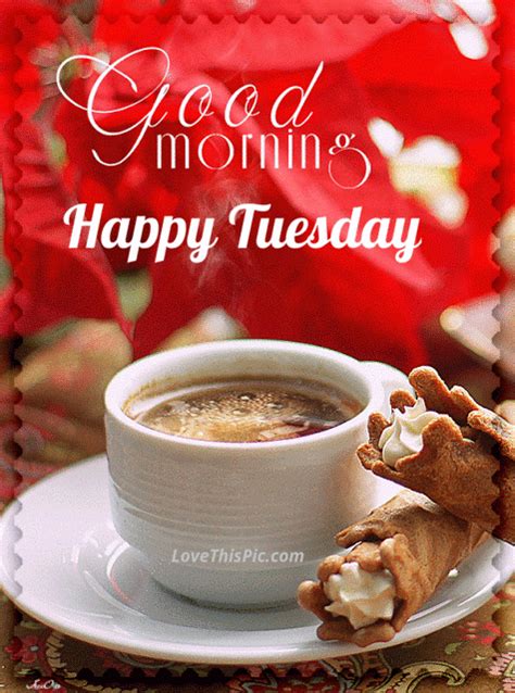 Good Morning Happy Tuesday Coffee  Quote Good Morning Tuesday