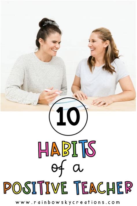 Read The 10 Habits We Share On The Habits Of A Positive Teacher So You Dont Fall Down That
