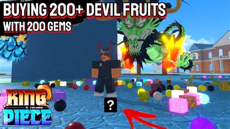Buying 200 Devil Fruits With 200 Gems Got Dragon Roblox King