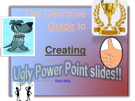 The Top 10 Ugliest Powerpoint Slides