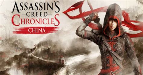 Assassin S Creed Chronicles China Gratis Sullo Store Ubisoft Player It