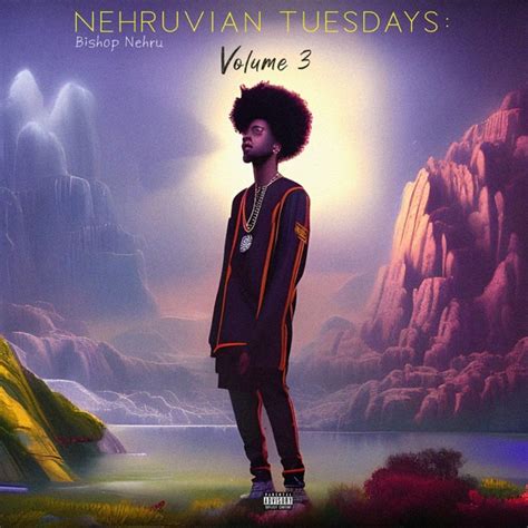 Nehruvian Tuesdays Volume 3 By Bishop Nehru Album East Coast Hip Hop