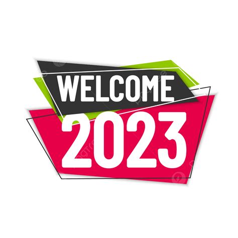 Welcome 2023 Vector Art Png Welcome 2023 Banner Welcome Banner 2023 Png Image For Free Download