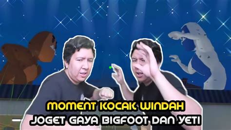 Moment Kocak Windah Joget Gaya Bigfoot Dan Yeti Gg Gaming Wkwk Youtube