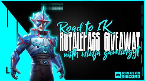 °road To 1k° Royal Pass Giveaway Ninja Gaming Yt Youtube
