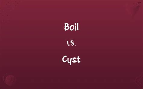 Boil Vs Cyst Know The Difference