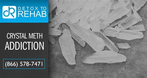 Crystal Meth Addiction And Rehabilitation Detox To Rehab