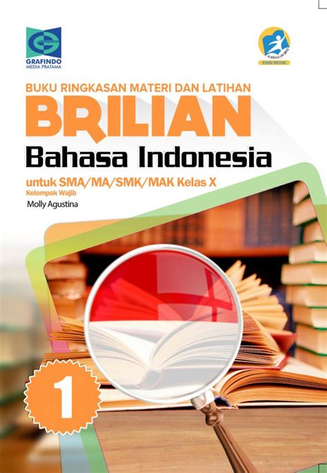 Buku Ringkasan Materi dan Latihan BRILIAN Bahasa Indonesia X – Grafindo