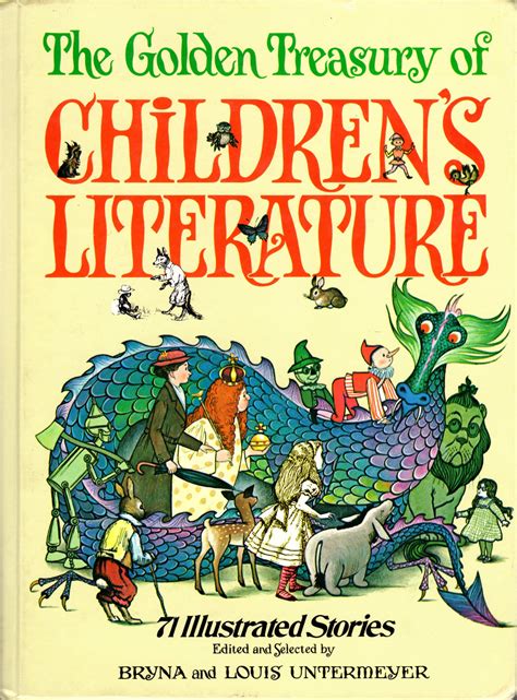 The Golden Treasury Of Childrens Literature Edited And Selected By