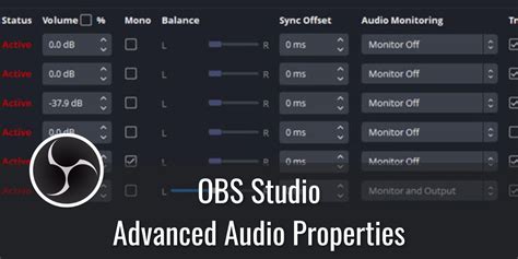 What Is The Advanced Audio Properties In Obs Studio