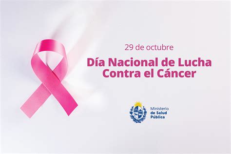 29 de octubre día nacional de lucha contra el cáncer msp