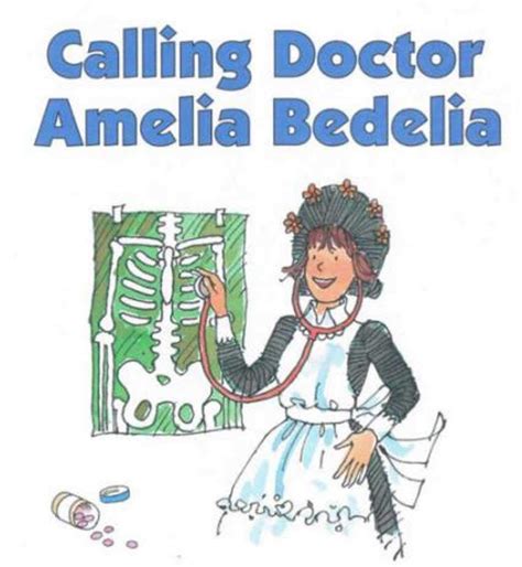 Calling Doctor Amelia Bedelia World Classic Picture Book