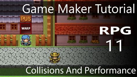 Game Maker Rpg Tutorial Part 11 Collisions And Performance Youtube