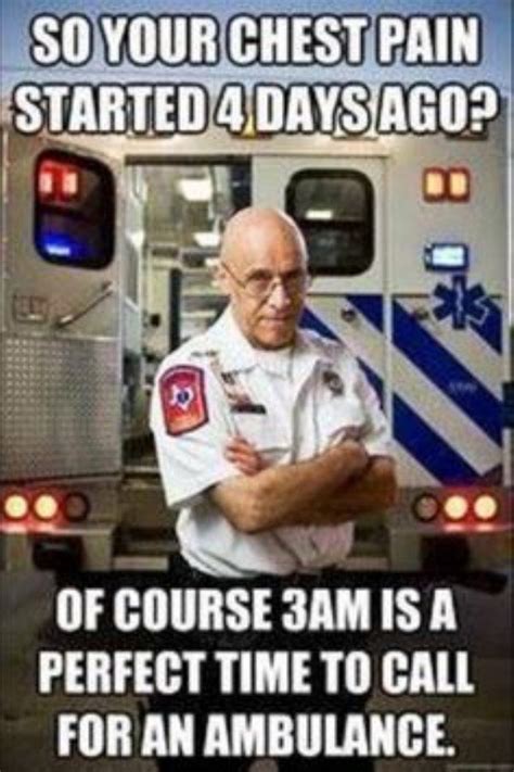 2204019 216 Memes Any Paramedic Or Emt Will Laugh At 30 Photos Paramedic Humor Firefighter