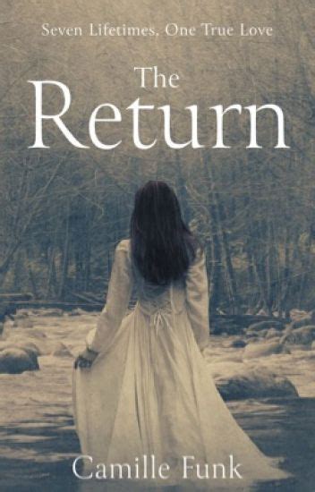The Return Book One In The Wattpad Featured Return Series Cfunk3