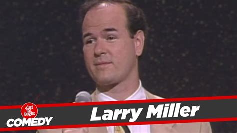 Larry Miller Stand Up 1991 Just For Laughs