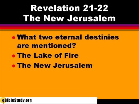 Revelation 21 22 The New Jerusalem What Two