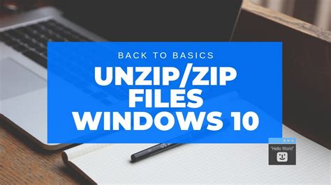 Windows 10 How To Unzip And Zip Files Windows 10 Zip File Opener