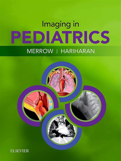 Imaging In Pediatrics E Book English Edition Ebook Merrow Jr A