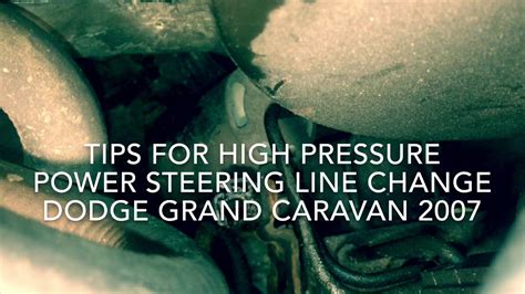 Fix Tips High Pressure Power Steering Line Dodge Grand Caravan Youtube