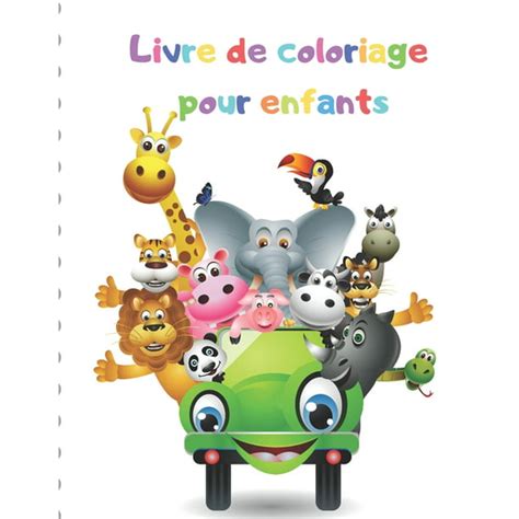 Livre De Coloriage Pour Enfants Mon Premier Grand Livre De Coloriage