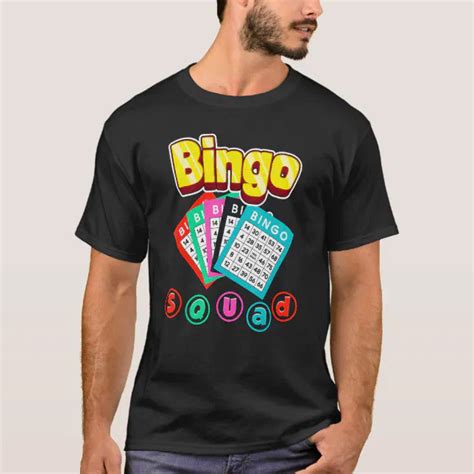 Bingo Squad Lottery Humor Lucky Winning Card Playe T Shirt Zazzle