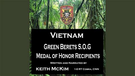 Chapter 42 Vietnam Green Berets Sog Medal Of Honor Recipients