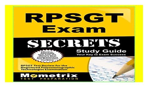 Rpsgt Exam Secrets Study Guide Rpsgt Test Review For The Registered