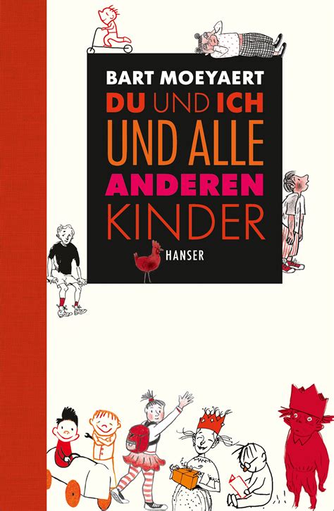 Du Und Ich Und Alle Anderen Kinder Bücher Hanser Literaturverlage