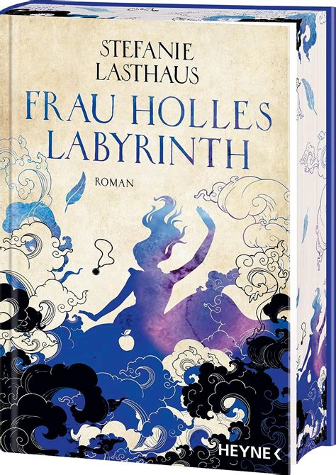 Frau Holles Labyrinth Mit Farbig Gestaltetem Buchschnitt Nur In Der