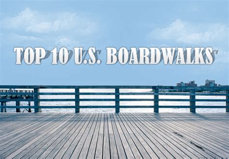 Top 10 Boardwalks In The Us Around The World