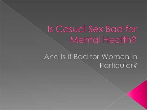 is casual sex bad for your mental health catalystcon east 2014