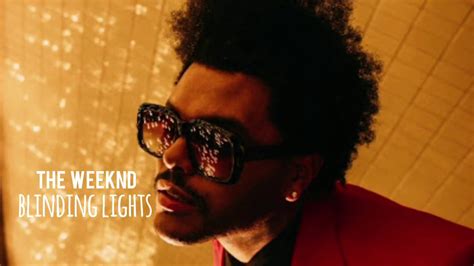 The Weeknd Blinding Light Lyrics Youtube