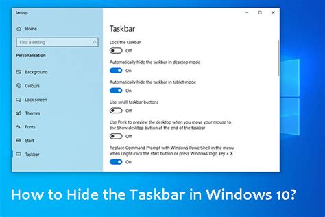 How To Hide The Taskbar In Windows 10 Get Rid Of The Taskbar At The