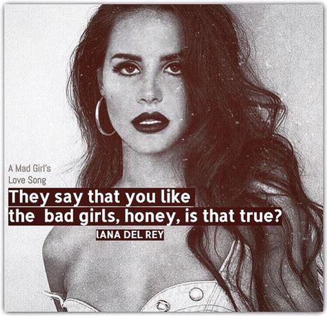 Bad Girl Love Songs Sayings True Movie Posters Lana Del Rey