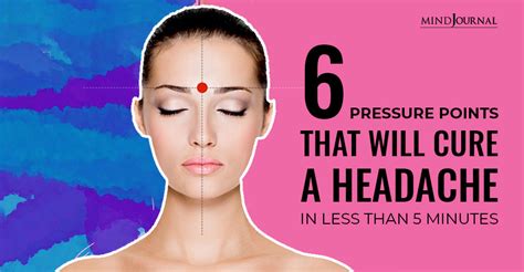 6 Pressure Points That Will Cure A Headache In Less Than 5 Minutes