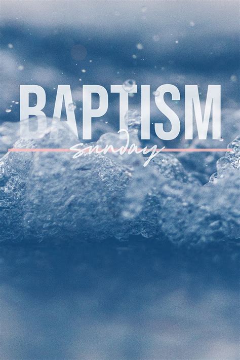 Baptism Sunday Announcment Church Graphic Design Church Graphics