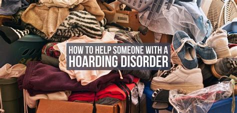 How To Help A Hoarder Hoarding Help Declutter Your Life Clutter Control