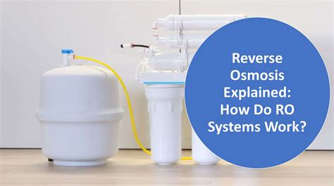 What Is Reverse Osmosis And How Does It Work