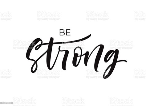 Be Strong Motivational Quote Stock Illustration Download Image Now