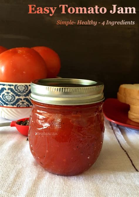 Easy Tomato Jam Simple Sumptuous Cooking