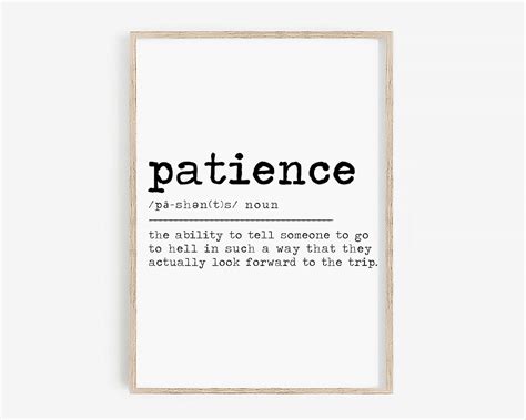 Patience Definition Print Patience Sign For Wall Funny Etsy
