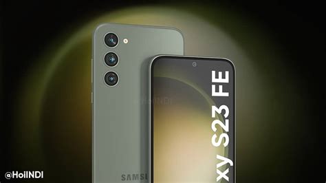 Samsung Galaxy S23 Fe A Sneak Peek At Design
