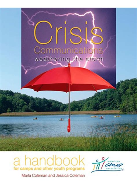 Crisis Communications Weathering The Storm A Handbook For